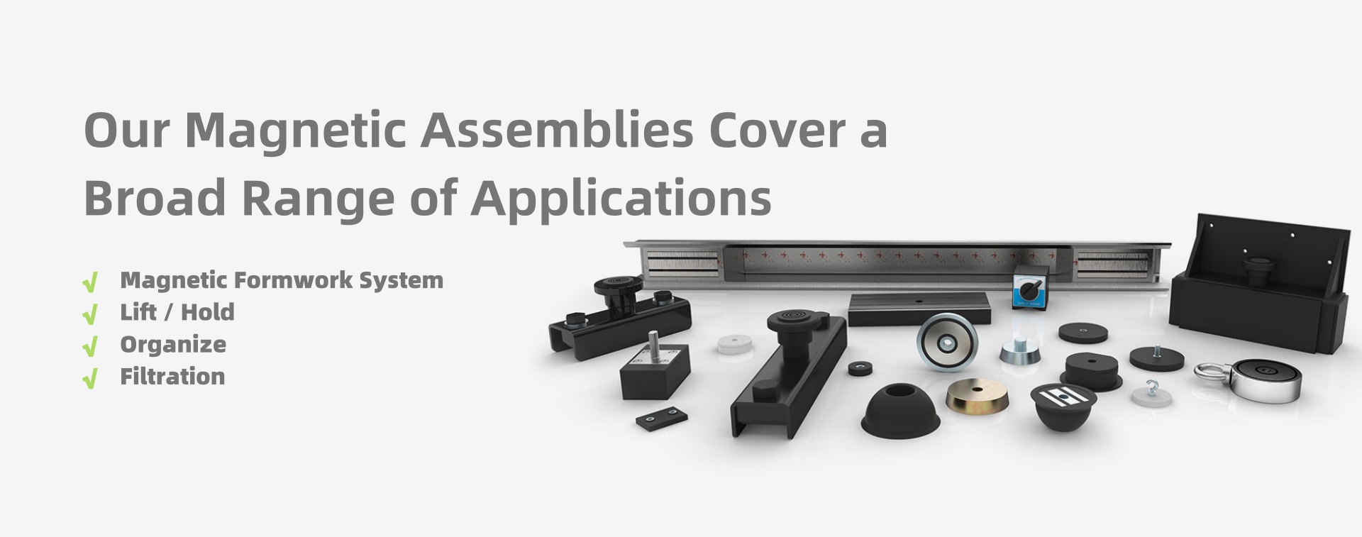 Our Magnetic Assemblies Cover a Broad Range of Applications